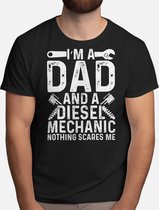 I'm a Dad and a Diesel Mechanic - T Shirt - Car - Automobile - Automobiel - AutoLiefhebber - vader - dad - vaderdag - best dad in the world - father