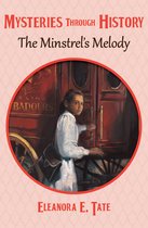 Mysteries through History - The Minstrel's Melody