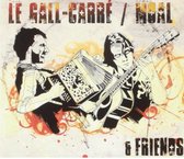 Le Gall-Carré, Moal & Friends - Le Gall-Carré, Moal & Friends (CD)