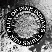 Flux Of Pink Indians - Neu Smell (12" Vinyl Single)