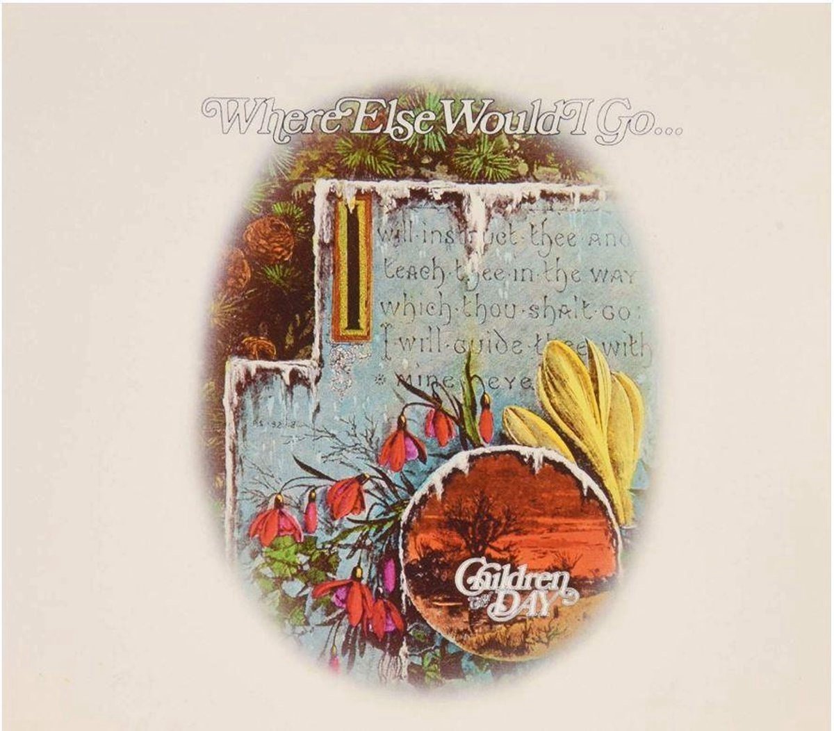 Children Of The Day - Where Else Would I Go... (CD)