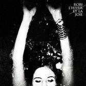 Robi - L'Hiver Et La Joie (CD)