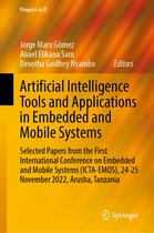 Progress in IS- Artificial Intelligence Tools and Applications in Embedded and Mobile Systems