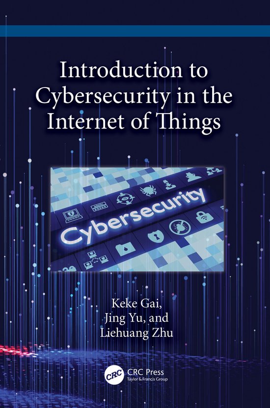 Introduction to Cybersecurity in the Internet of Things - cover
