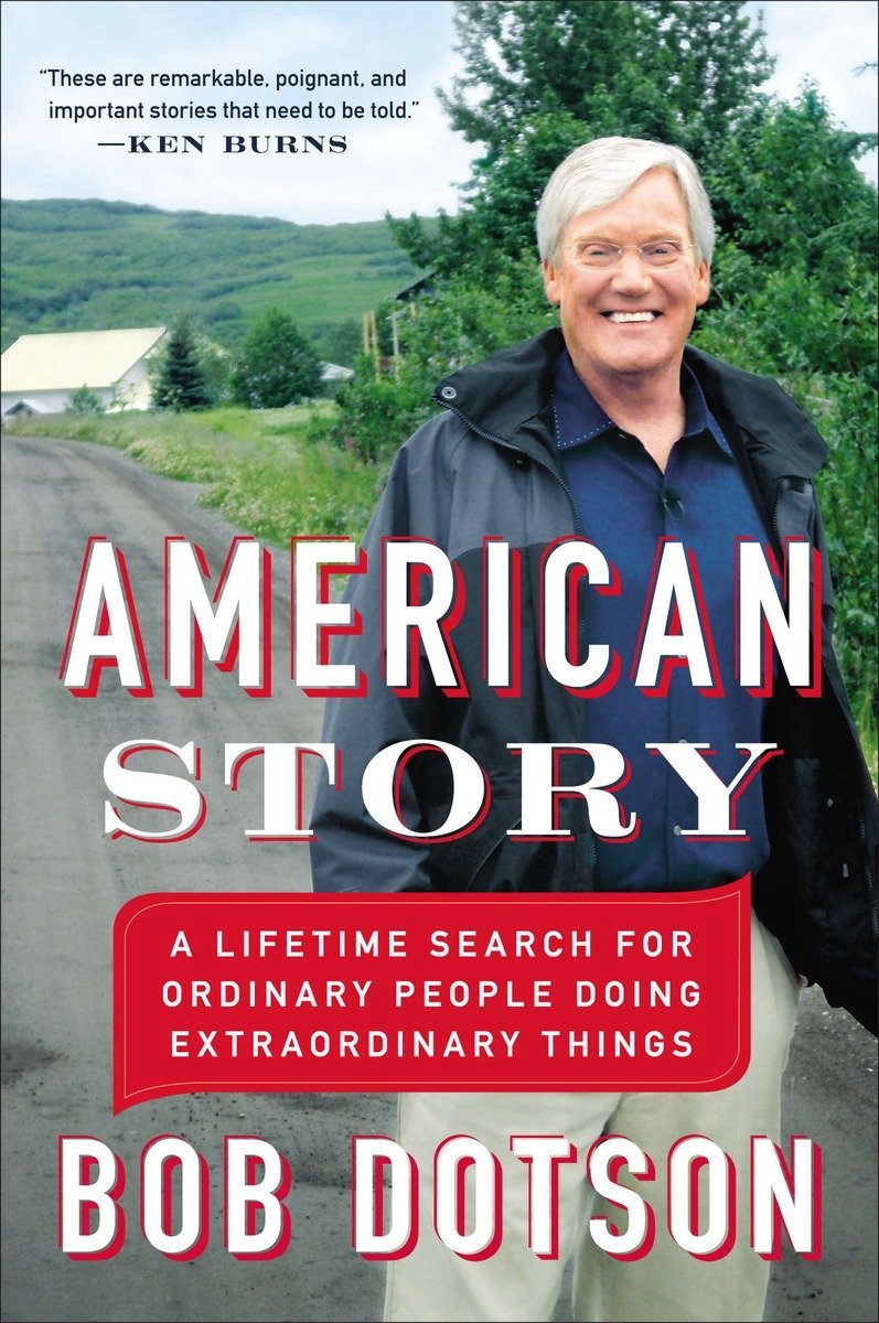 American Story van Bob Dotson