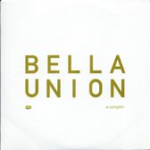 Various – A Sampler (Bella Union) (Indie rock)
