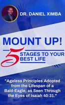 MOUNT UP! Five Stages to Your Best Life