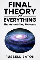 Final Theory Of Everything