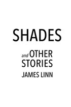 Shades and Other Stories