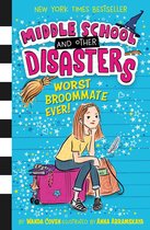 Middle School and Other Disasters - Worst Broommate Ever!