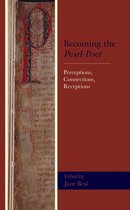 Studies in Medieval Literature - Becoming the Pearl-Poet