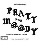 Pratt & Moody, Cold Diamond & Mink - Creeping Around (7" Vinyl Single)
