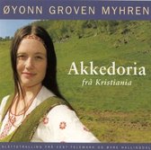 Øyonn Groven Myhren - Akkedoria Frå Kristiania (CD)