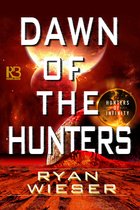 Hunters of Infinity- Dawn of the Hunters