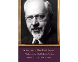 A Year with Mordecai Kaplan