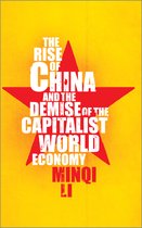 Rise Of China And The Demise Of The Capitalist World-Economy