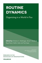Research in the Sociology of Organizations- Routine Dynamics