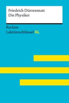 Reclam Lektüreschlüssel XL - Die Physiker von Friedrich Dürrenmatt: Reclam Lektüreschlüssel XL