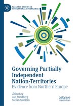 Palgrave Studies in Sub-National Governance- Governing Partially Independent Nation-Territories
