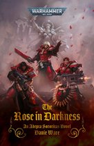 Warhammer 40,000-The Rose in Darkness