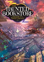 The Haunted Bookstore - Gateway to a Parallel Universe-The Haunted Bookstore – Gateway to a Parallel Universe (Light Novel) Vol. 5