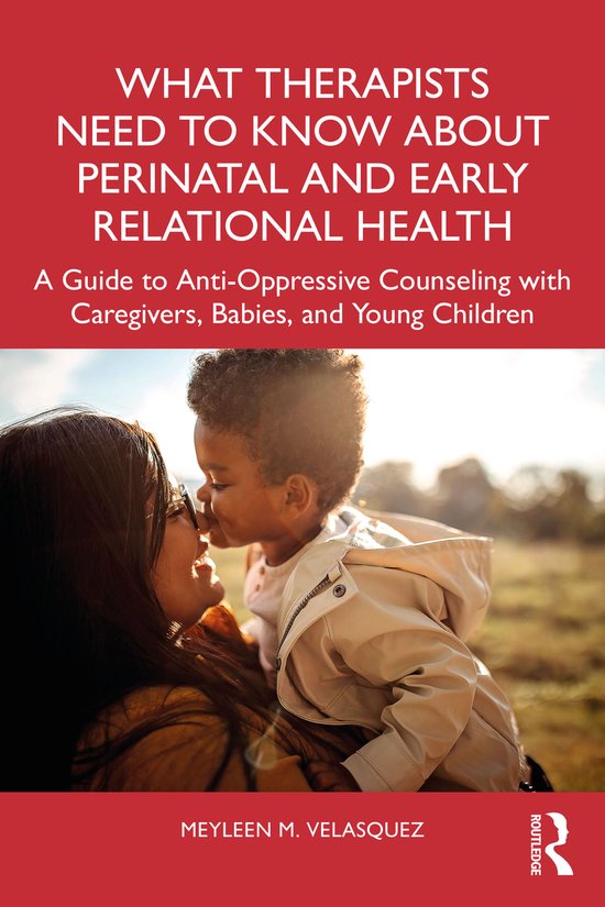 What Therapists Need to Know About Perinatal and Early Relat ... - cover