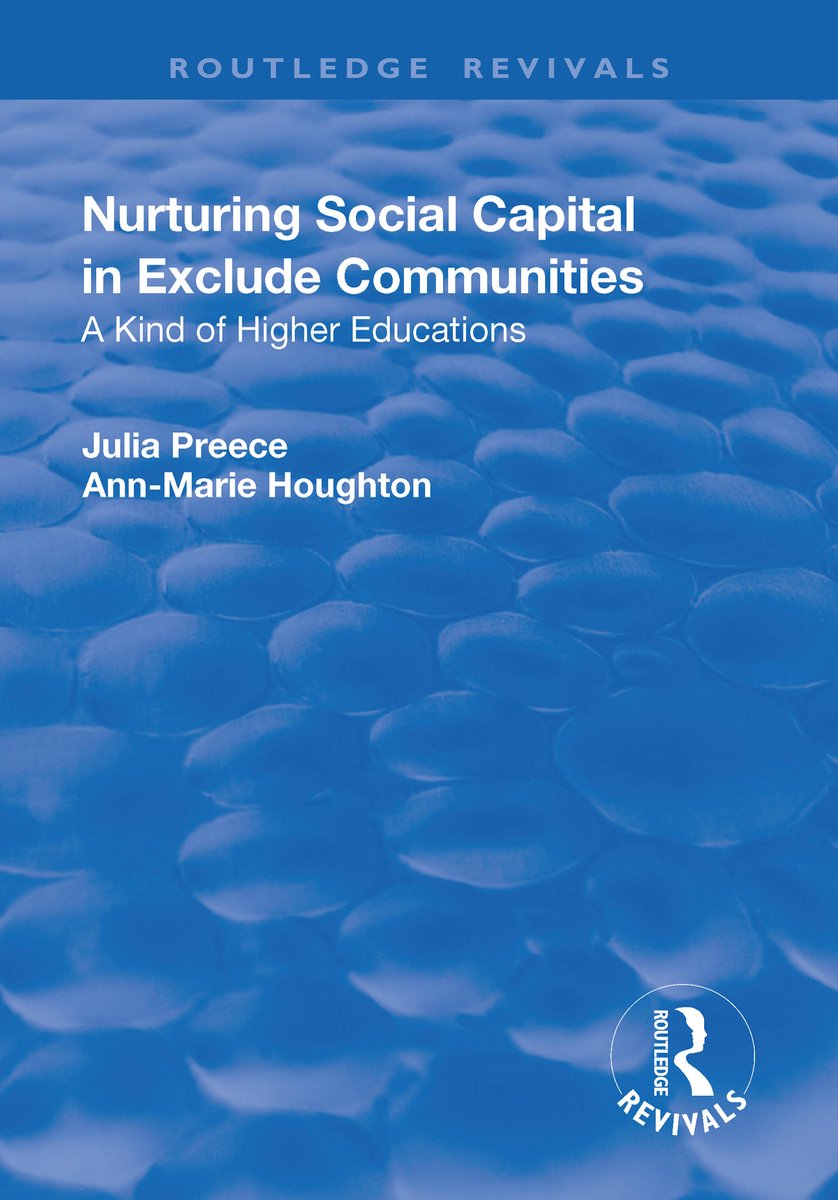 Routledge Revivals- Nurturing Social Capital In Excluded Communities van Julia Preece