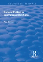 Routledge Revivals- Cultural Politics in International Relations