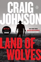Land of Wolves A Longmire Mystery 15