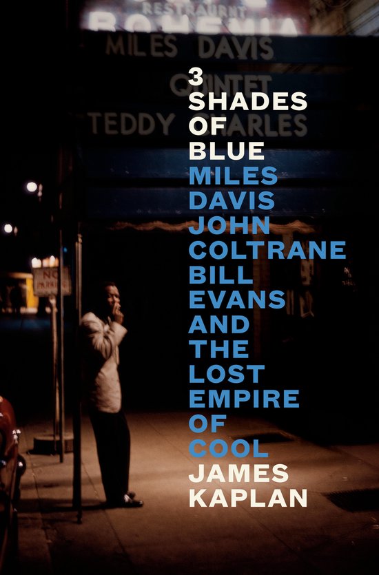 James Kaplan - 3 Shades of Blue