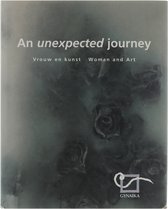 An unexpected journey - Vrouw en kunst - Woman and Art
