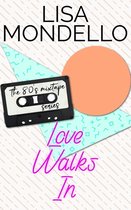 80s MixTape 0 - Love Walks In