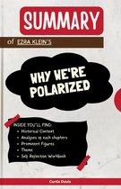 SUMMARY - Why We're Polarized