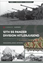 Casemate Illustrated - 12th SS Panzer Division Hitlerjugend