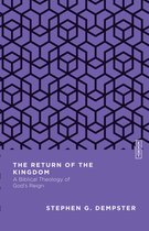 Essential Studies in Biblical Theology - The Return of the Kingdom