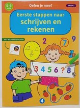 Educatief leerboek - Eerste stappen naar schrijven en rekenen - 5-6 jaar - groep 2 niveau - met beloningsstickers