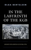 Bertelsen, O: In the Labyrinth of the KGB
