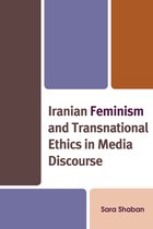 Shaban, S: Iranian Feminism and Transnational Ethics in Medi
