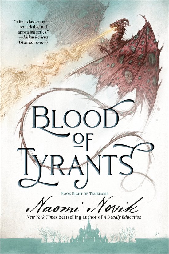 Couverture de livre avec un dragon rouge crachant du feu au-dessus d'un château. "BLOOD OF TYRANTS" est écrit en lettres ornées.