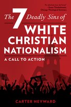 Religion in the Modern World-The Seven Deadly Sins of White Christian Nationalism