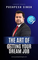 Career Management 1 - The Art of Getting Your Dream Job
