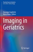 Practical Issues in Geriatrics - Imaging in Geriatrics
