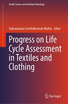 Textile Science and Clothing Technology - Progress on Life Cycle Assessment in Textiles and Clothing