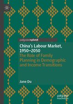 Palgrave Studies in Economic History- China's Labour Market, 1950–2050