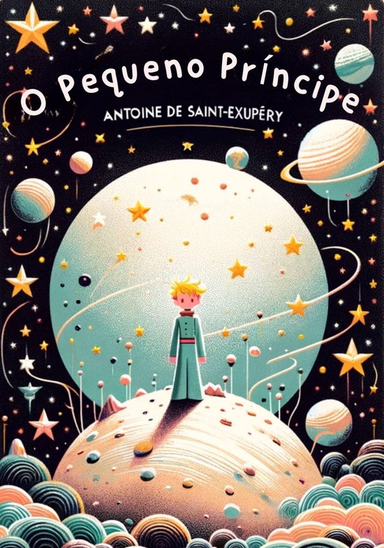 O Pequeno Príncipe (ebook), Antoine de Saint-Exupéry | 9783758484278 ...