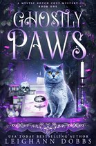 Mystic Notch Cozy Mystery Series 1 - Ghostly Paws
