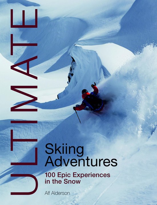 Ultimate Adventures 6 - Ultimate Skiing Adventures - cover