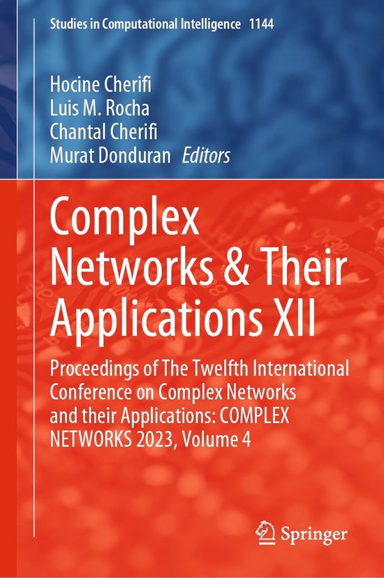 Studies in Computational Intelligence 1144 - Complex Network ... - cover