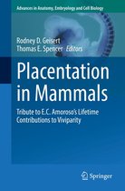 Advances in Anatomy, Embryology and Cell Biology 234 - Placentation in Mammals