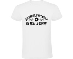 Bass moet je niet horen, die moet je voelen Heren T-shirt - muziek - dj - festival - feest - rave - house - hardstyle - hardcore - party - grappig